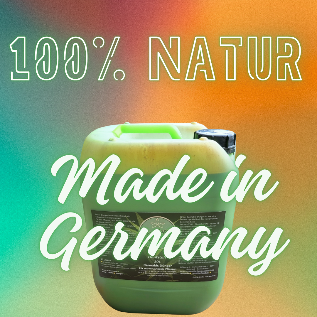 Hanfstoff Cannabis Universaldünger 10 Liter - Made in Germany.