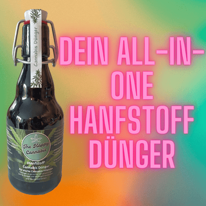 Dein All-in-One Hanfstoff Dünger - Cannabis Dünger 
